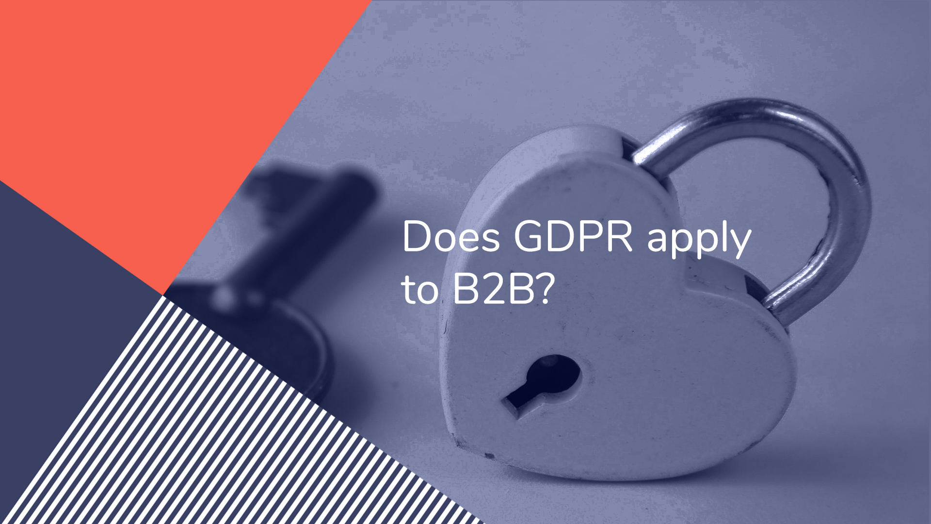 marketing-need-to-knows-does-gdpr-apply-to-b2b-sopro