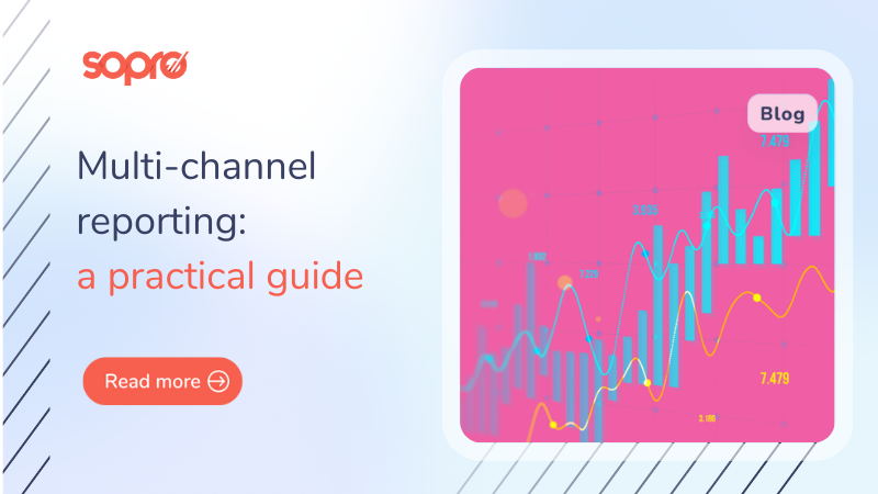 Multi Channel Reporting A Practical Guide Sopro